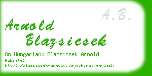 arnold blazsicsek business card